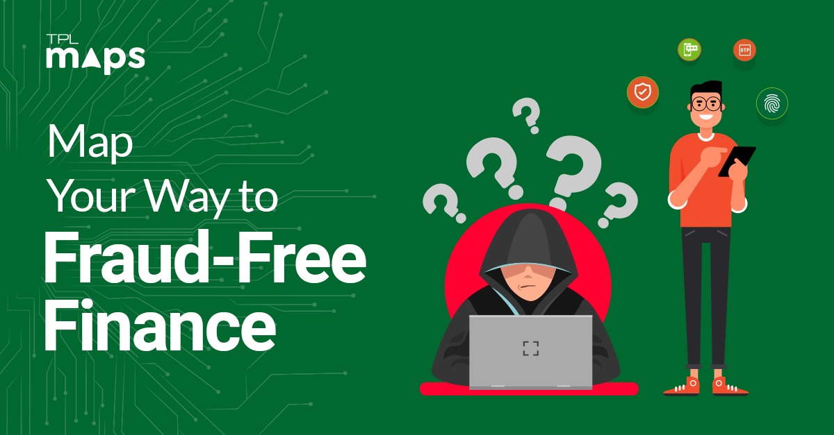 Map Your Way to Fraud-Free Finance