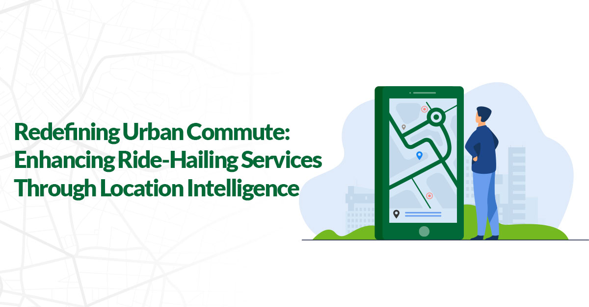 Redefining Urban Commute: Enhancing Ride-Hailing Services Through Location Intelligence